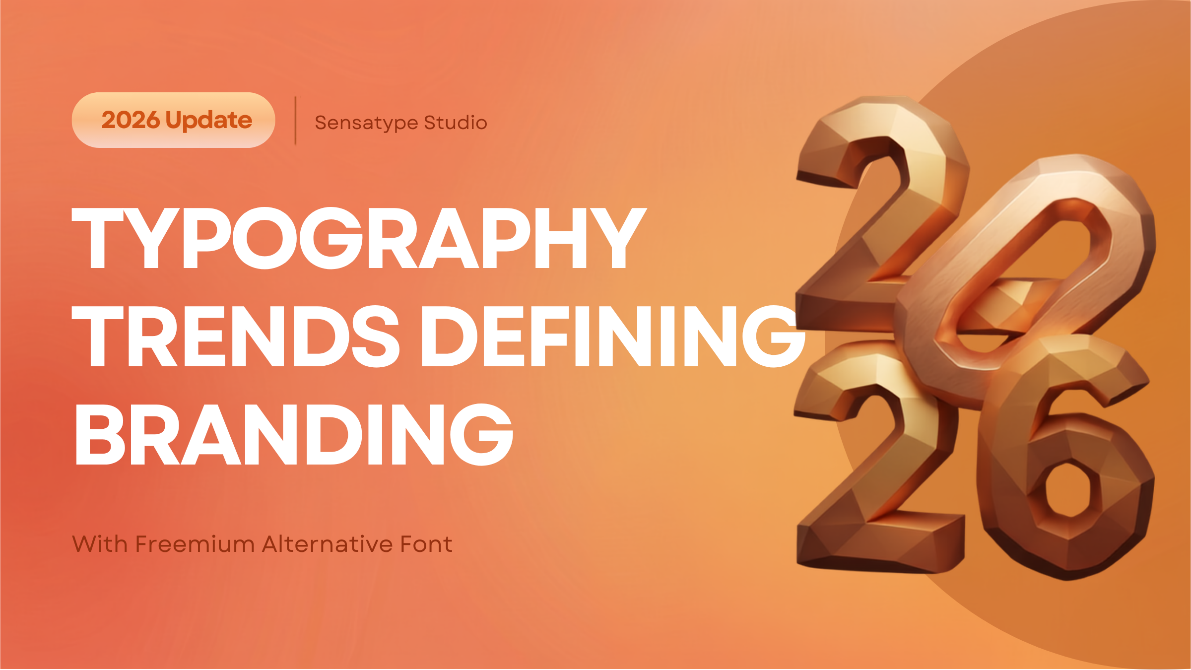 The Typography Trends Defining Branding in 2026 (And the Fonts to Match)