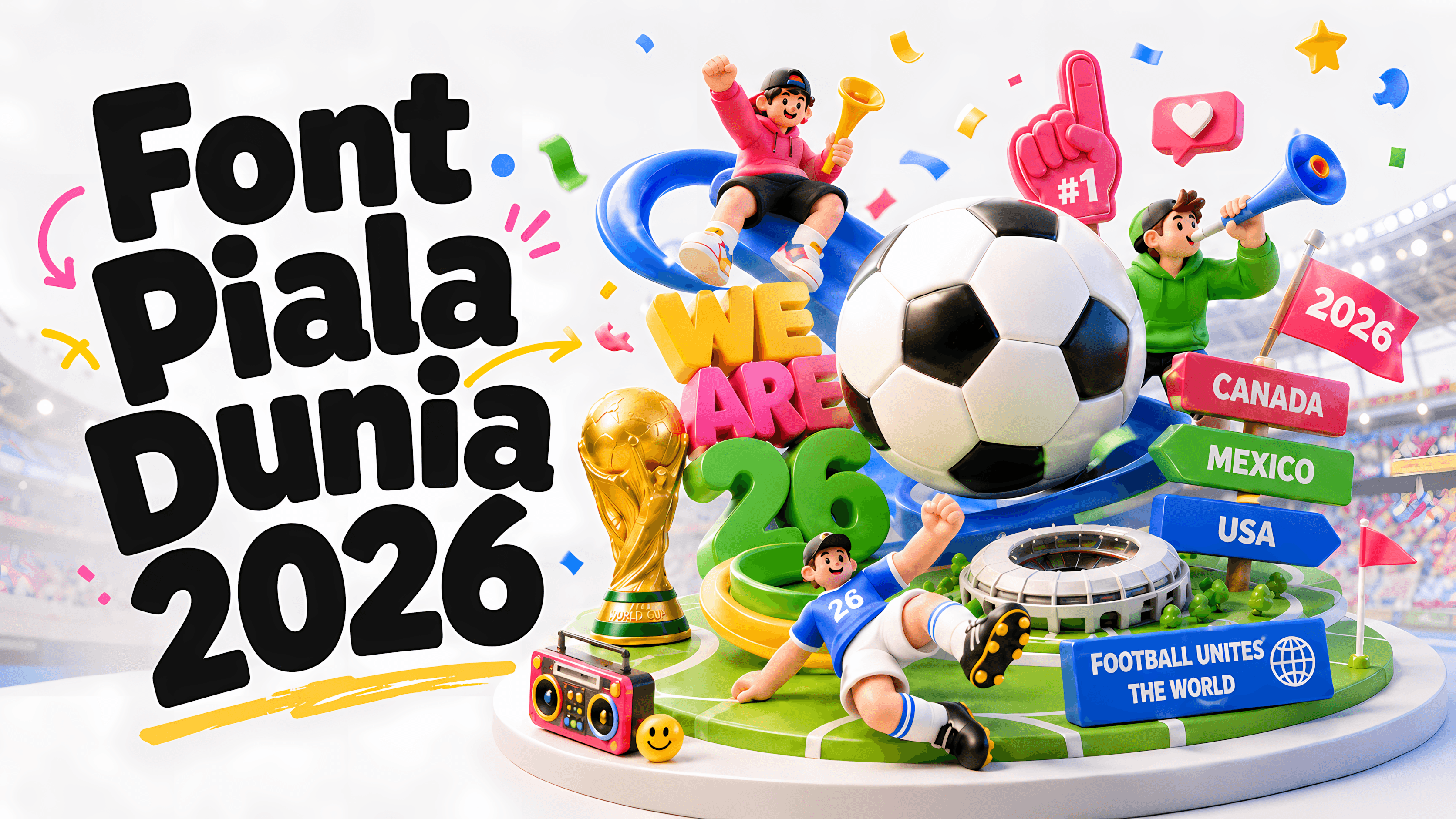 Font apa yang digunakan untuk Piala Dunia 2026?