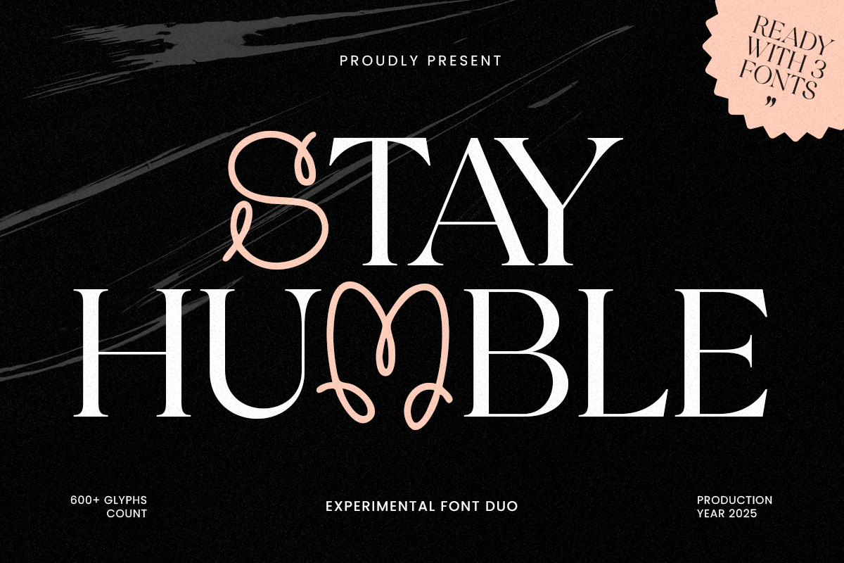 stay_humble_experimental_font_duo_1_khjam1godz.png